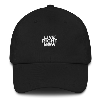 Authentic Live Right Now Dad Hat