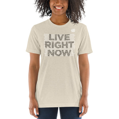 Authentic Live Right Now Unisex T-shirt
