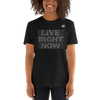 Authentic Live Right Now Short-Sleeve Unisex T-Shirt