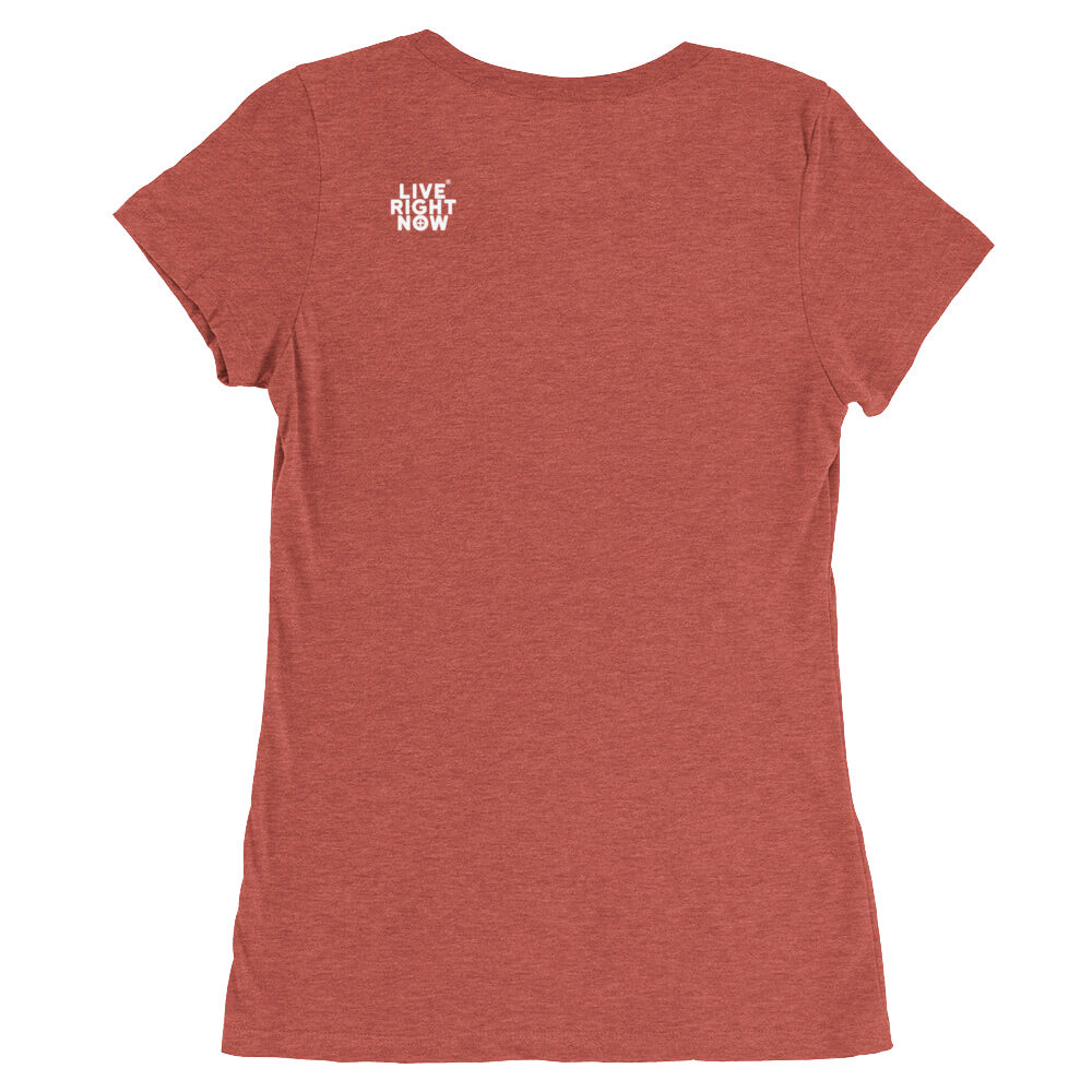LIVE RIGHT NOW Ladies' cut short sleeve t-shirt