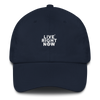 Authentic Live Right Now Dad Hat