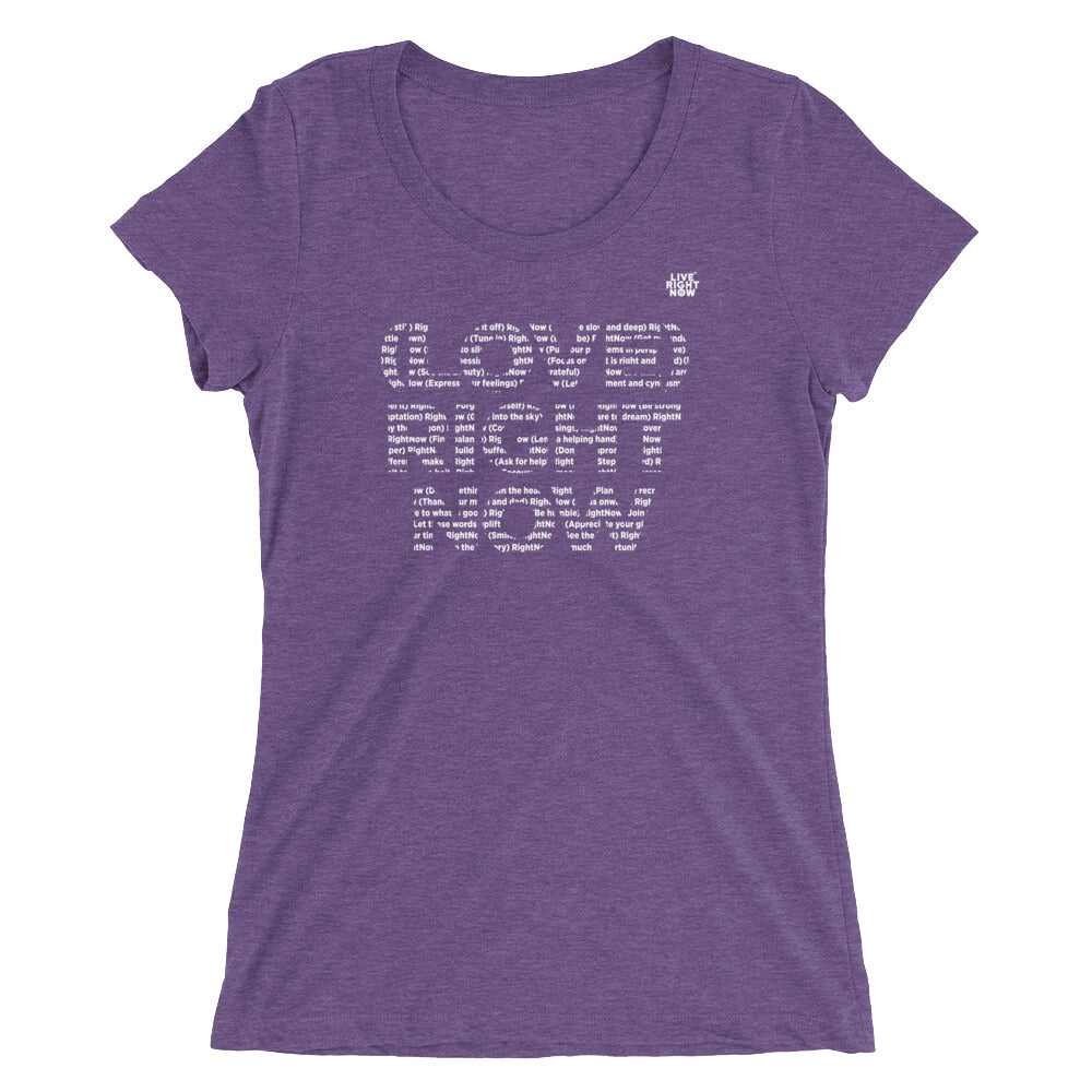 LIVE RIGHT NOW Ladies' short sleeve t-shirt