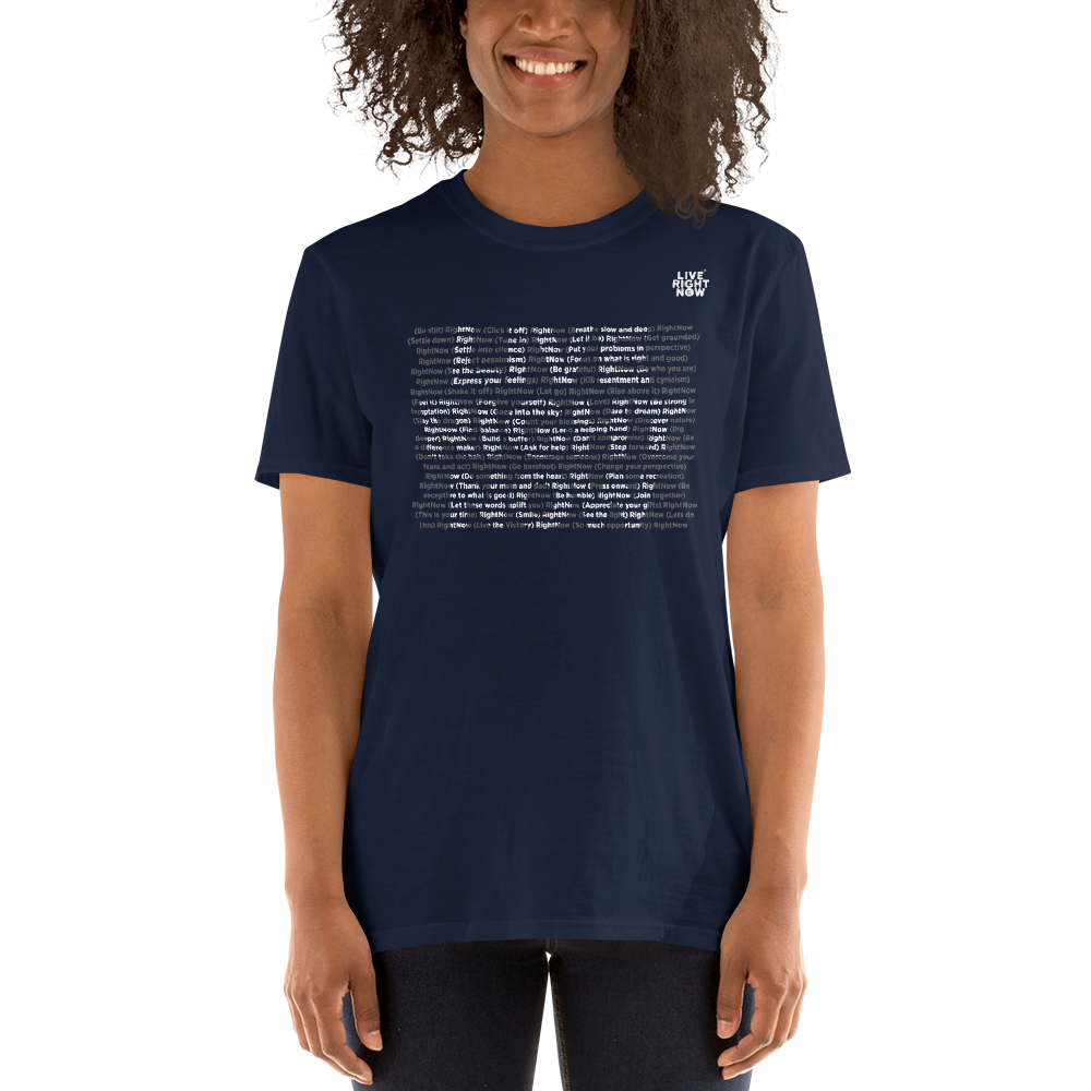 Authentic Live Right Now Short-Sleeve Unisex T-Shirt