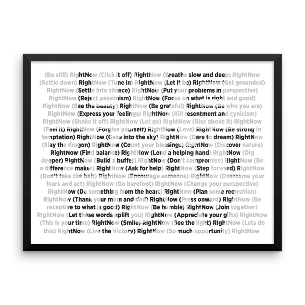 LIVE RIGHT NOW Framed photo paper poster