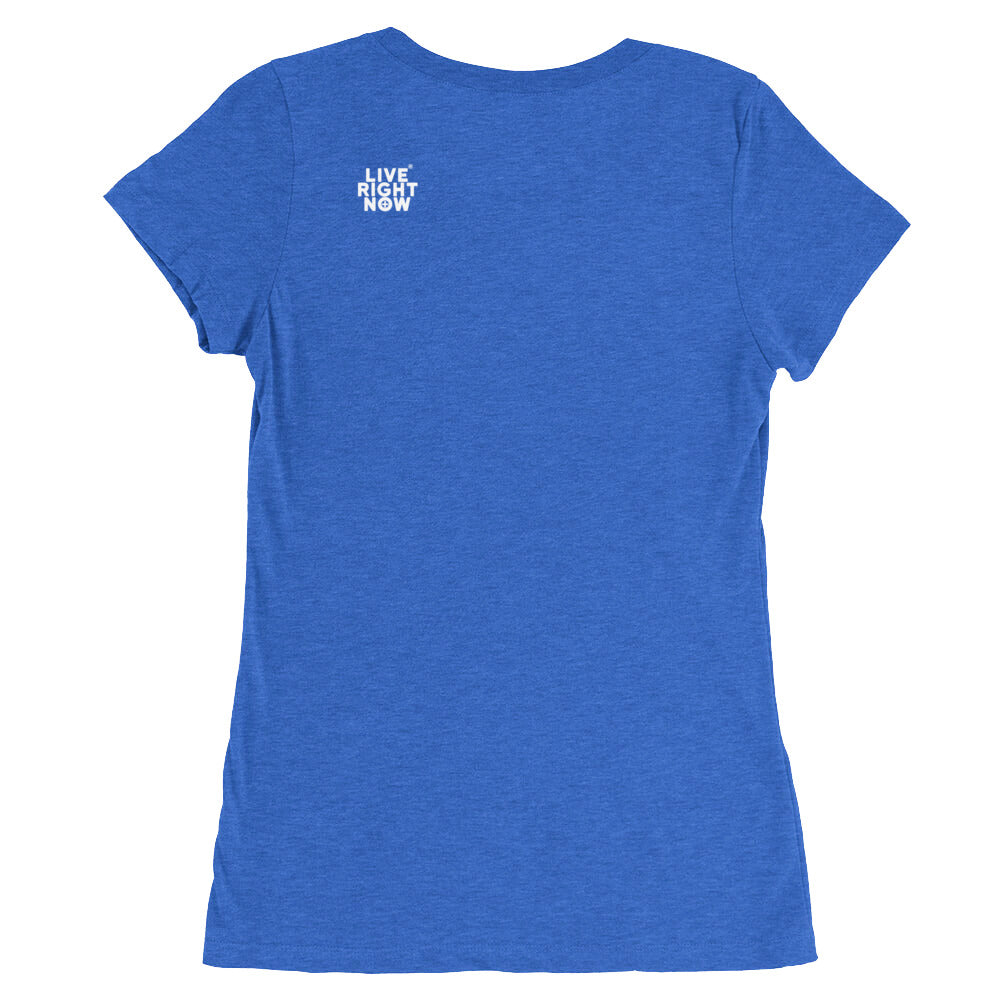 Copy of LIVE RIGHT NOW Ladies' cut short sleeve t-shirt. FPT ED