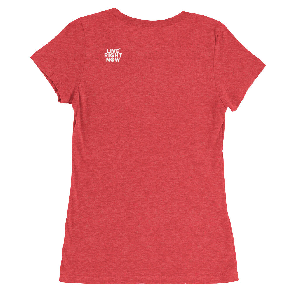 Copy of LIVE RIGHT NOW Ladies' cut short sleeve t-shirt. FPT ED