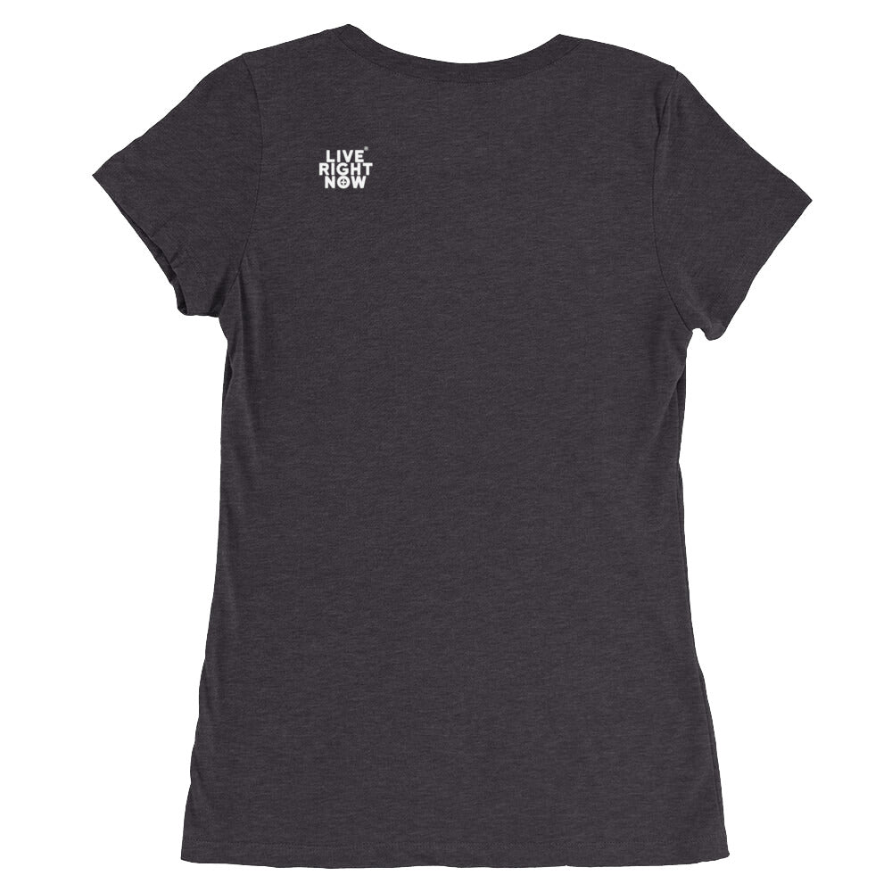 Copy of LIVE RIGHT NOW Ladies' cut short sleeve t-shirt. FPT ED