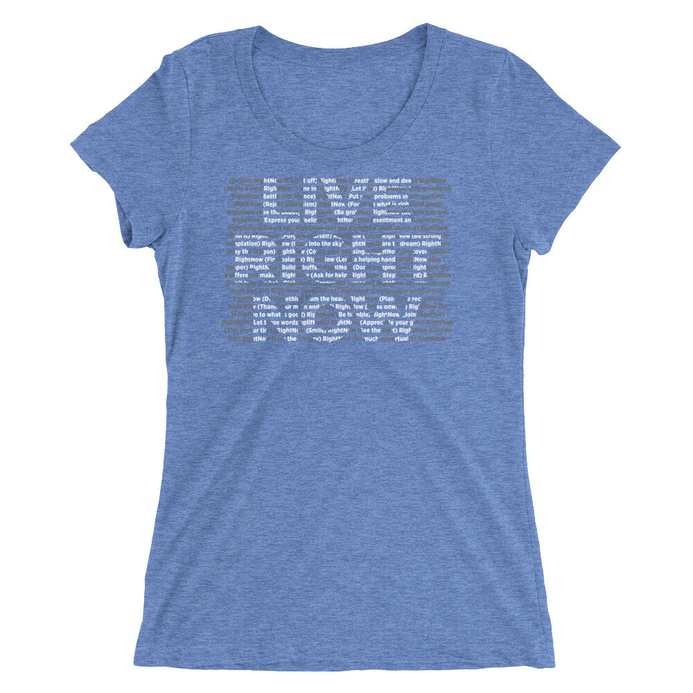 Copy of LIVE RIGHT NOW Ladies' cut short sleeve t-shirt. FPT ED