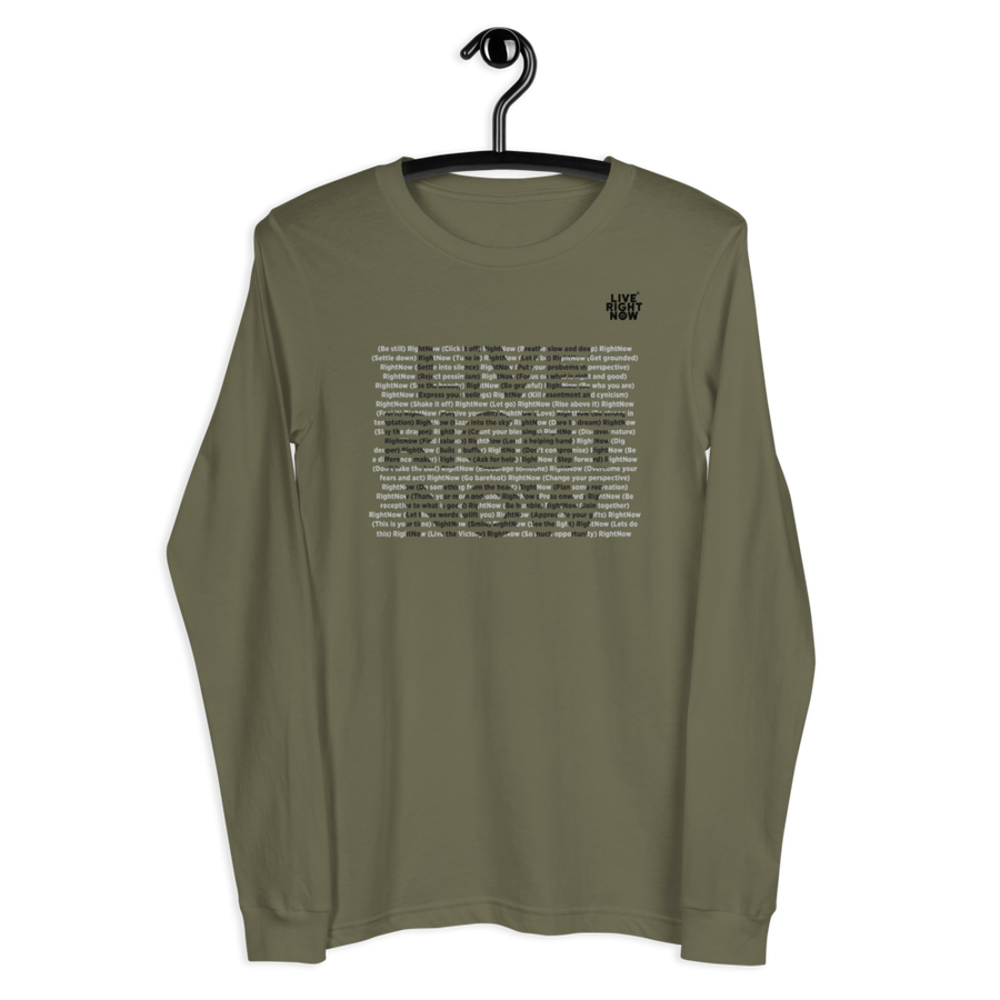 Authentic Live Right Now Unisex Long Sleeve Tee